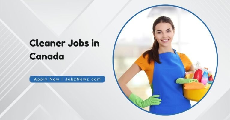 Cleaner Jobs in Canada (New Vacancies)