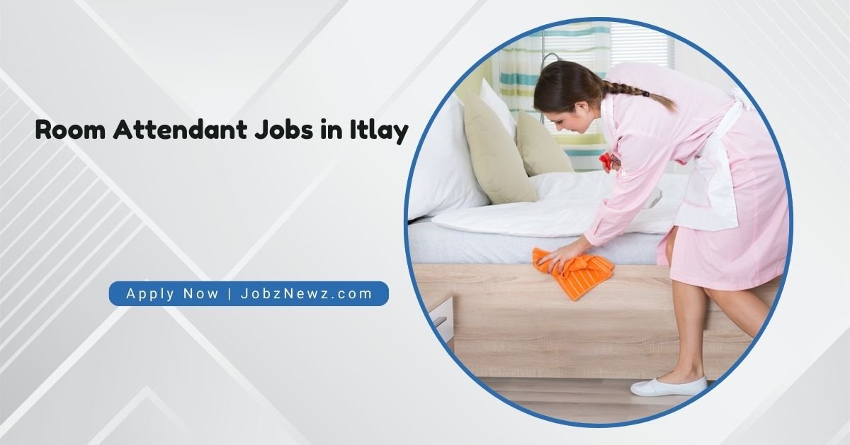 Room Attendant Jobs in Italy