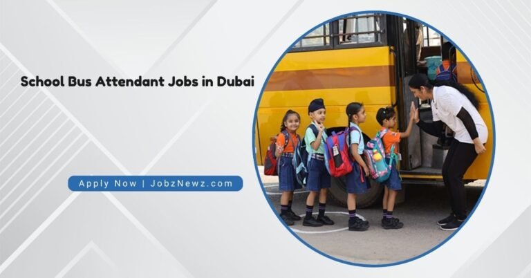 School Bus Attendant Jobs in Dubai