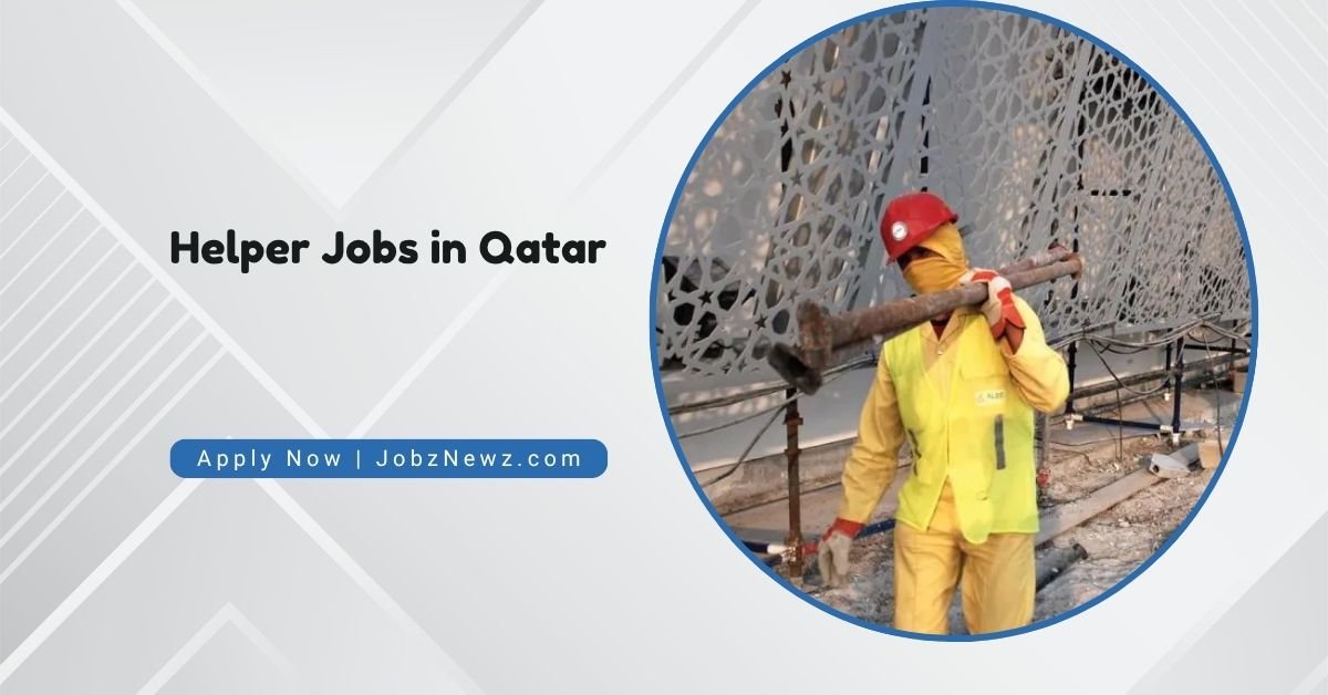 Helper Jobs in Qatar